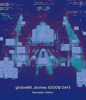 Globe - globe@4_domes 10000 DAYS Remaster Edition - Japan Blu-ray Disc