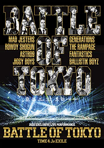 Generations From Exile Tribe 、 The Rampage From Exile Tribe 、 Fantastics From Exile Tribe 、 Ballistik Boyz From Exile Tribe - Battle Of Tokyo Time 4 Jr.Exile - Japan 2 DVD+CD