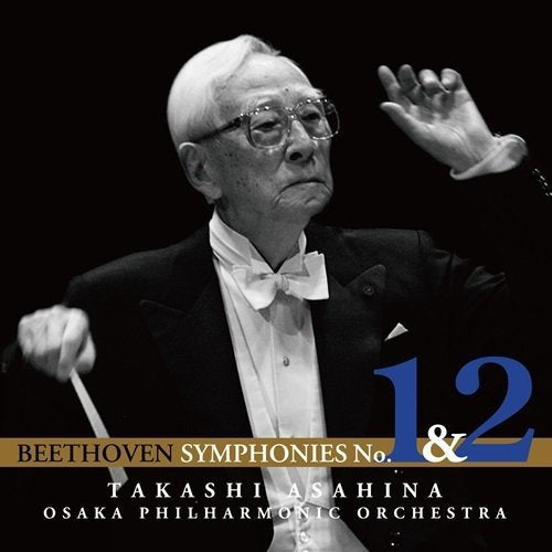 Takashi Asahina (conductor) / Osaka Philharmonic Orchestra - Beethoven: Symphony No.1 & No.2 - Japan Blu-spec CD2
