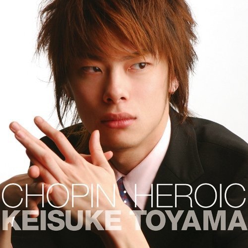 Keisuke Toyama (piano) - Chopin: Polonaise in A-Flat Op.53 - Japan Blu-spec CD2
