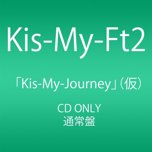 Kis-My-Ft2 - Kis-My-Journey - Japan  CD+Book Bonus Track