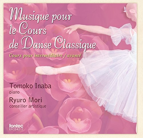 Various Artists - Musique pour le Cours de Danse Classique(中・上級者用) - Japan CD