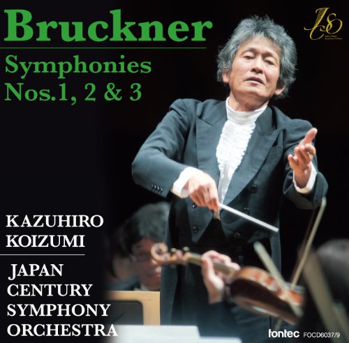 Symphonies Nos.1, 2, 3 : Kazuhiro Koizumi / Japan Century Symphony Orchestra (3CD)‐Bruckner (1824-1896) - Japan 3 CD