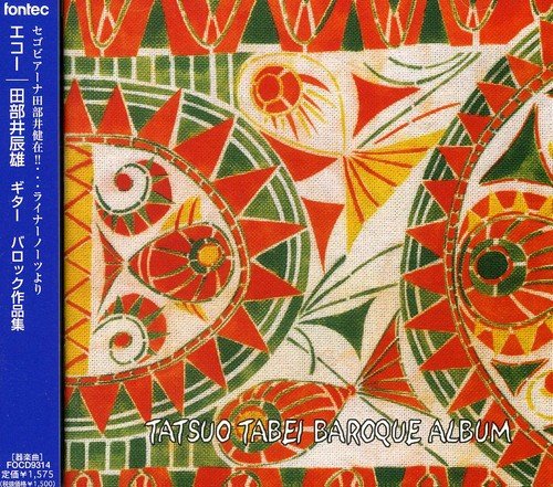 Tabei Tatsuo - Echo: Tabei Tatsuo Baroque Sakuhinshu - Japan CD