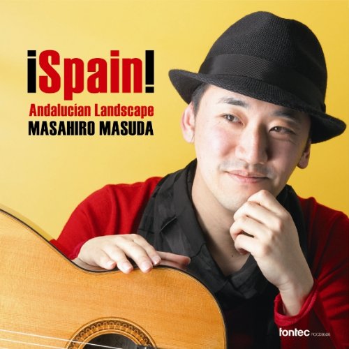 Spain! -Andalucia Guitar Works : Masahiro Masuda - Japan CD