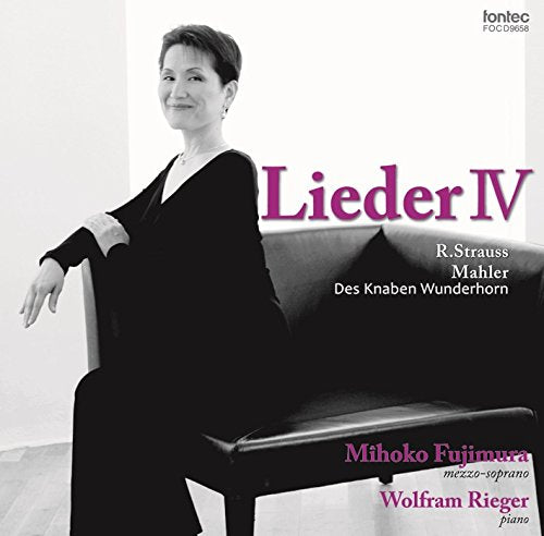 Lieder 4 -R.Strauss, Mahler : Mihoko Fujimura(Ms)Rieger(P) - Japan SACD Hybrid
