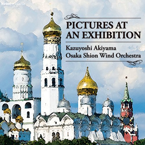 Kazuyoshi Akiyama / Osaka Shion Wind Orchestra - Pictures At An Exhibition - Japan CD