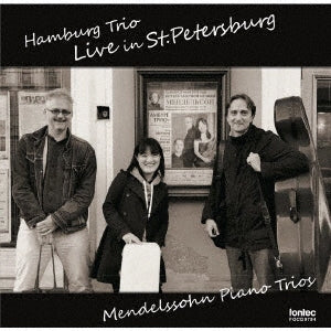 Piano Trio, 1, 2, : Hamburg Trio (St Petersburg 2018)‐Mendelssohn (1809-1847) - Japan CD