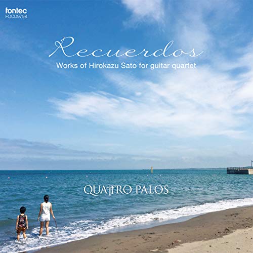 Quattro Palos - Recuerdos -Hirokazu Sato Guitar Shijuso Sakuhin Shu - Japan  CD