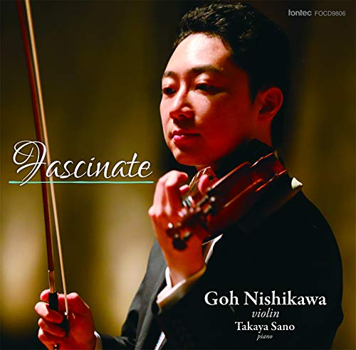 Goh Nishikawa : Fascinate -J.S.Bach, Beethoven, Franck, etc - Japan CD