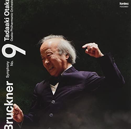 Symphony No.9 : Tadaaki Otaka / Osaka Philharmonic‐Bruckner (1824-1896) - Japan CD