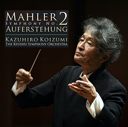 Koizumi Kazuhiro,Kyushu Symphony Orchestra;Mahler (1860-1911) - Symphony No.2 : Kazuhiro Koizumi / Kyushu Symphony Orchestra & Choir, etc - Japan CD