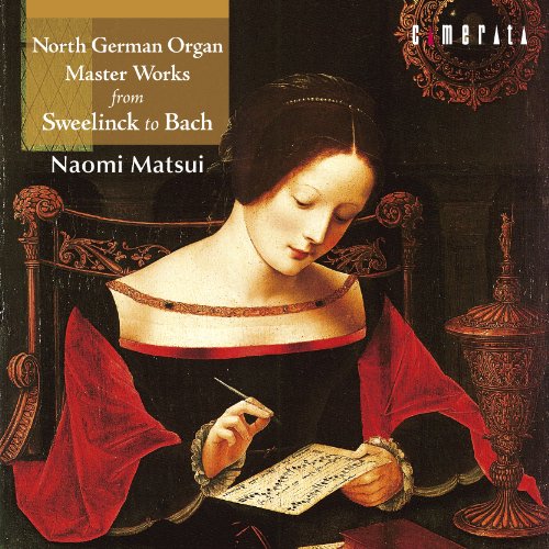 Naomi Matsui North Europe Baroque Organ Works -Sweelinck to Bach - Japan CD