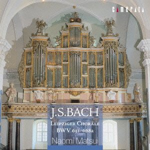 Leipzig Chorals : Naomi Matsui(Org)(2CD)‐Bach (1685-1750) - Japan 2 CD