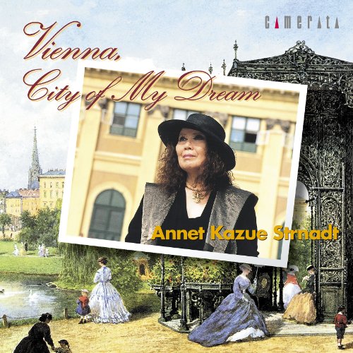 Vienna, City of My Dream : Annet Kazue Strnadt(A)Theimer / Wiener Opernball Orchestra, etc - Japan CD