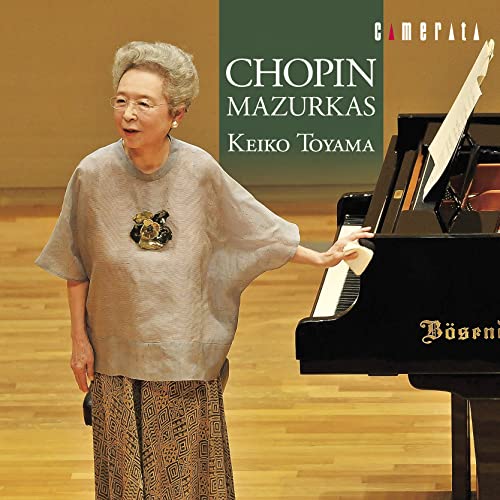 Mazurkas(Selections): Keiko Toyama(P)‐Chopin (1810-1849) - Japan CD