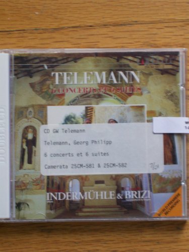 Thomas Indermuhle, Claudio Brizi - World Premiere Telemann 6 Concertos & 6 Suites - Japan 2 CD