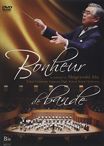 Tokai University Sapporo High School Wind Orchestra - Bonheur De Bande