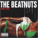 Beatnuts - Milk Me - Japan CD Bonus Track