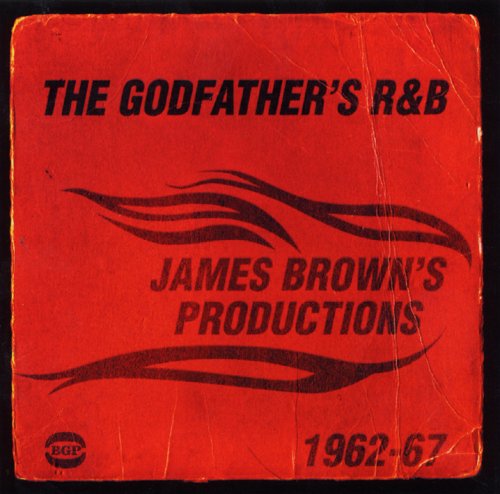 Various Artists - The Godfather`s R&B James Brown`s Productions 1962-67 - Japan CD
