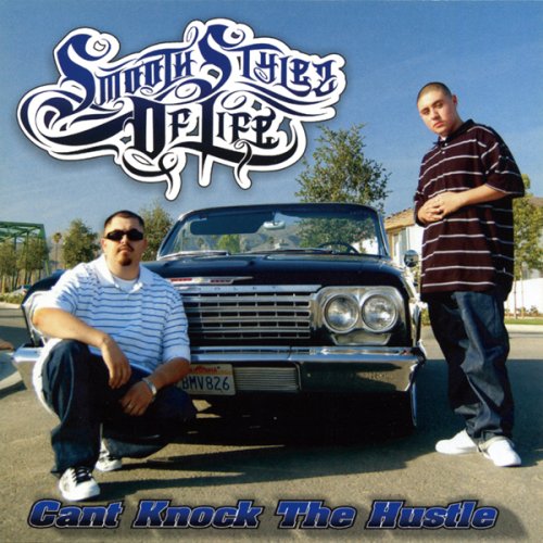Smooth Stylez Of Life - Cant Knock The Hustle - Japan CD