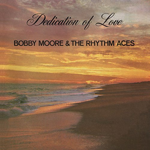 Bobby Moore & The Rhythm Aces - Dedication Of Love - Japan CD