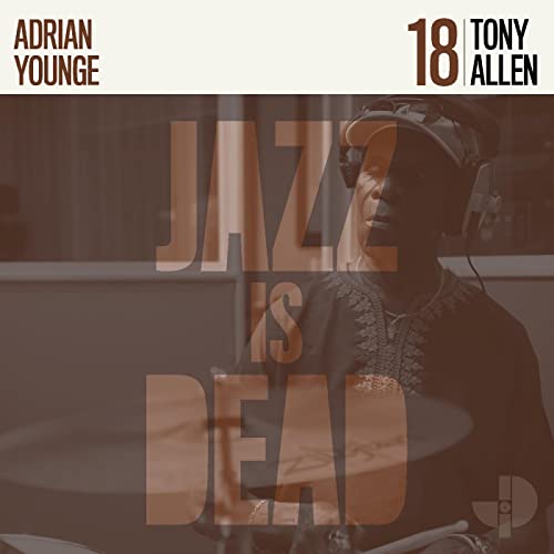 Adrian Younge 、 Ali Shaheed Muhammad - Tony Allen (Jazz Is Dead 018) - Import CD
