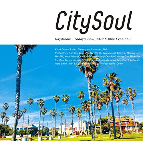 Various Artists - City Soul: Daydream - Today's Soul, AOR & Blue Eyed Soul - Japan CD