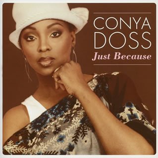 Conya Doss - Just Because - Japan CD