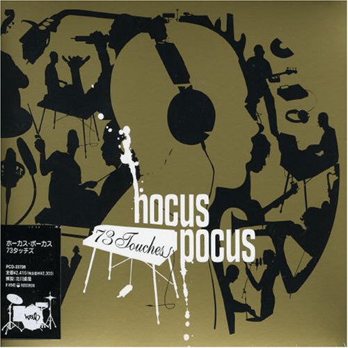 Hocus Pocus - 73 Touches - Japan CD