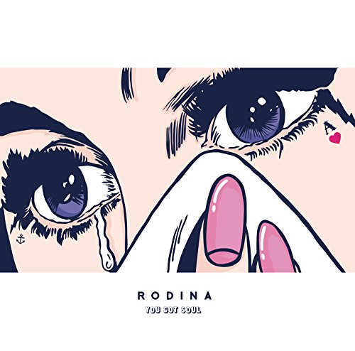Rodina - You Got Soul - Japan CD