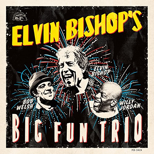 Elvin Bishop - Elvin Bishop'S Big Fun Trio - Japan CD