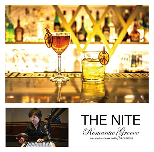 V.A. - The Nite Romantic Groove Narrated And Selected By Dj Ohnishi - Japan CD