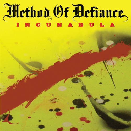 Method Of Defiance - Incunabula - Japan CD