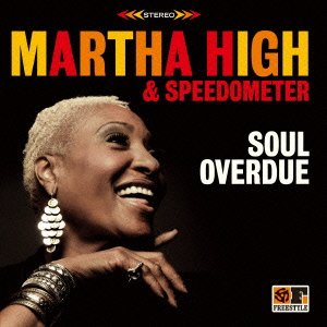 Martha High / Speedometer - Soul Overdue - Japan CD