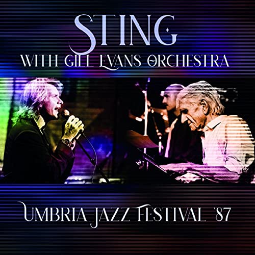 Sting 、 Gil Evans - Umbria Jazz Festival '87 - Import 2 CD