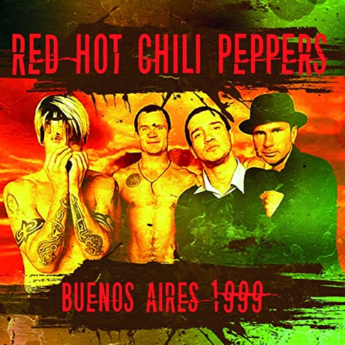 Red Hot Chili Peppers - Buenos Aires 1999 - Import CD