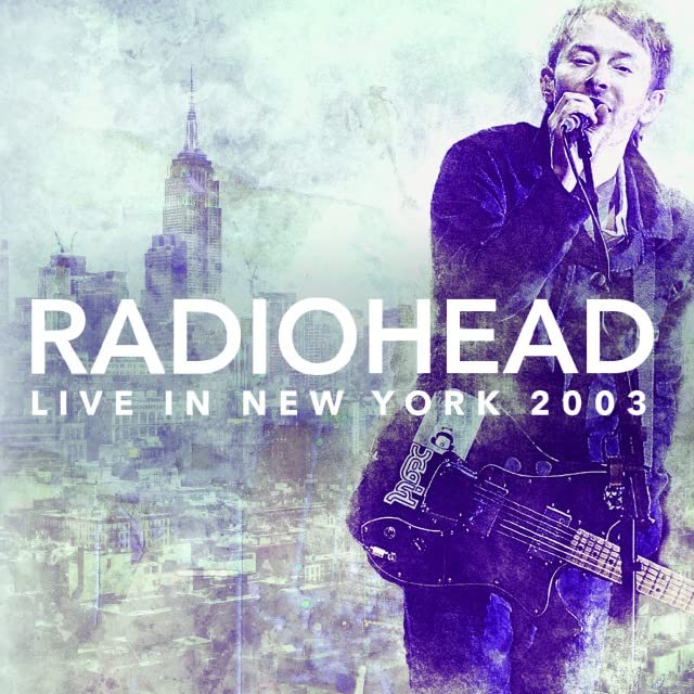 Radiohead - Live In New York 2003 - Import 2 CD