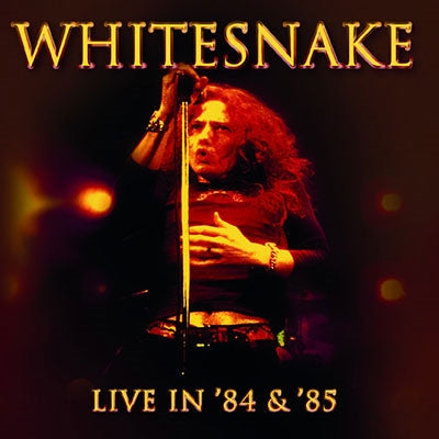 Whitesnake - Live In `84 & `85 - Import CD