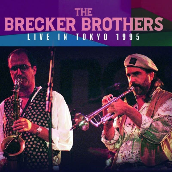 The Brecker Brothers - Live In Tokyo 1995 - Import CD – CDs Vinyl