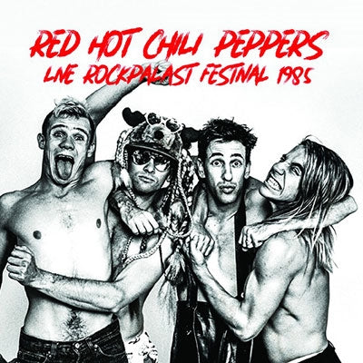 Red Hot Chili Peppers - Rockpalast Festival 1985 (+6) - Import CD