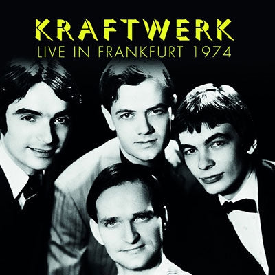 Kraftwerk - Live In Frankfurt 1974 - Import CD