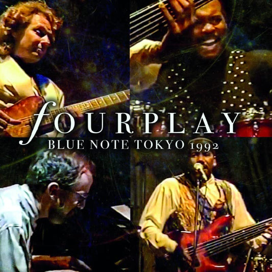 Fourplay - Blue Note Tokyo 1992 - Import CDLimited Edition