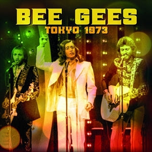 Bee Gees - Tokyo 1973 - Import Japan CD W/Obi