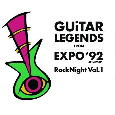 Various Artists - Guitar Legends From EXPO '92 Sevilla Rock Night Vol.1 - Import 2 CD Limited Edition