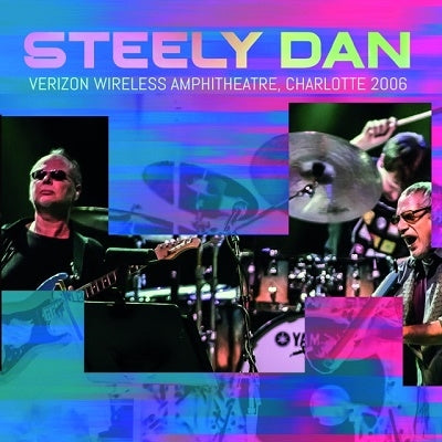 Steely Dan - Verizon Wireless Amphitheatre, Charlotte 2006 - Import CD
