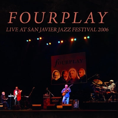 Fourplay - Live At San Javier Jazz Festival 2006 - Import 2 CD