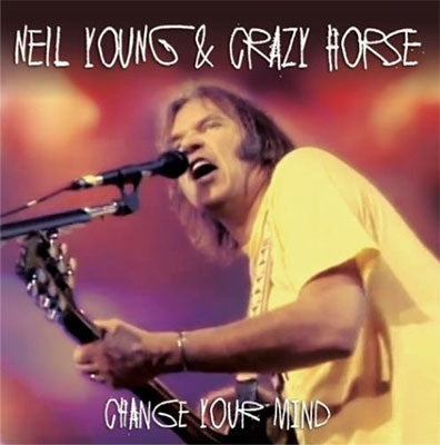 Neil Young & Crazy Horse - Change Your Mind - Import CD