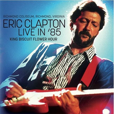 Eric Clapton - Live In '85 (2CD) - Import CD