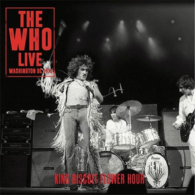 The Who - Live Washington DC 1973 King Biscuit Flower Hour - Import CD